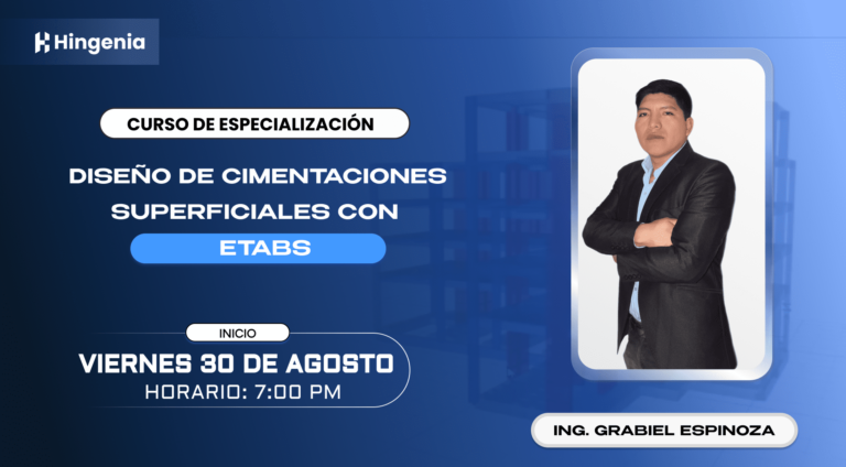 Diseño de cimentaciones superficiales con ETABS  – AGOSTO