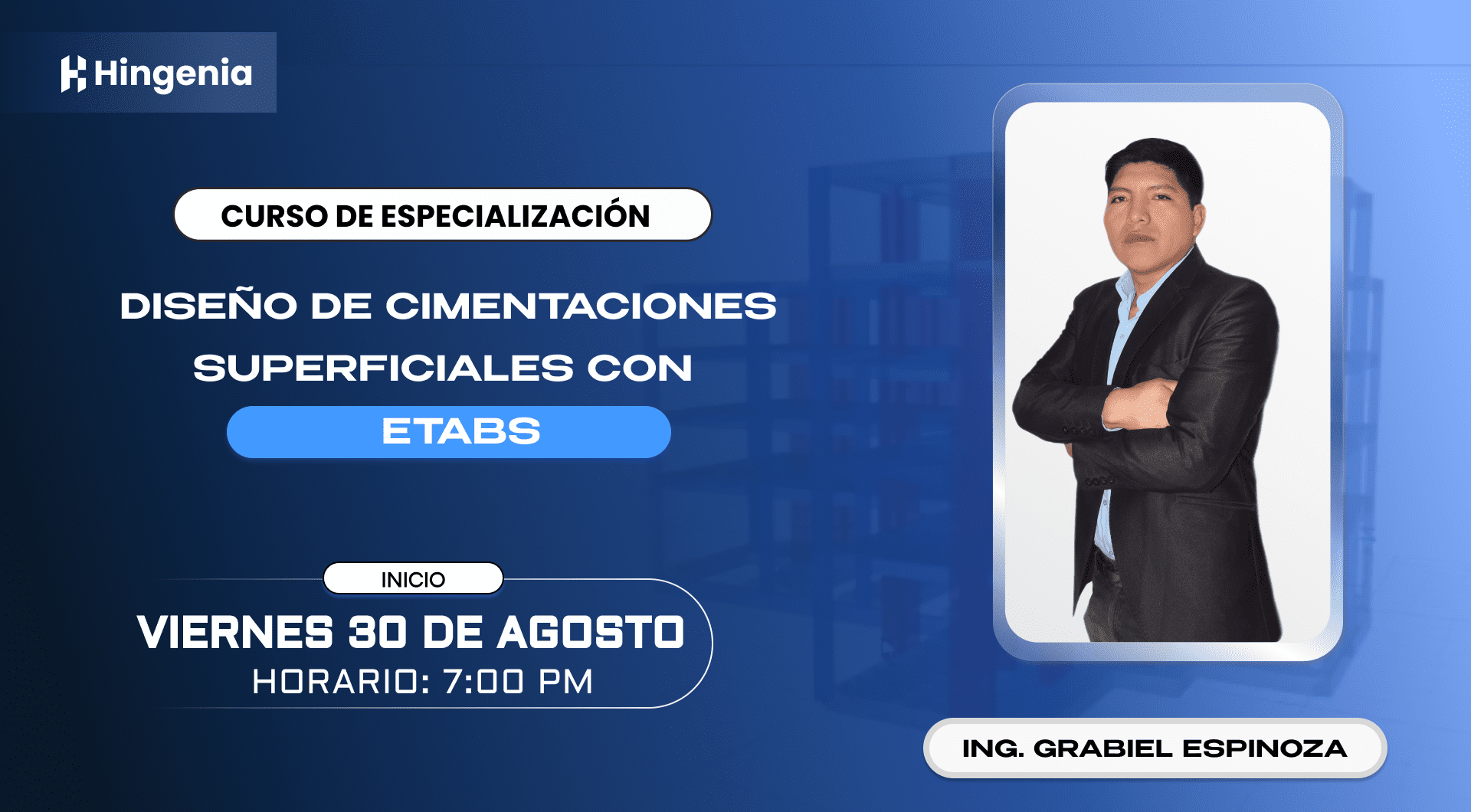 Diseño de cimentaciones superficiales con ETABS  – Agosto