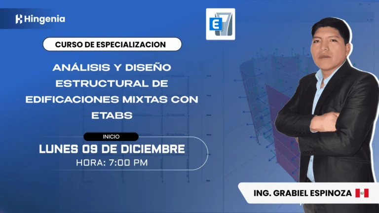 Análisis y Diseño Estructural de Edificaciones Mixtas con ETABS – Diciembre