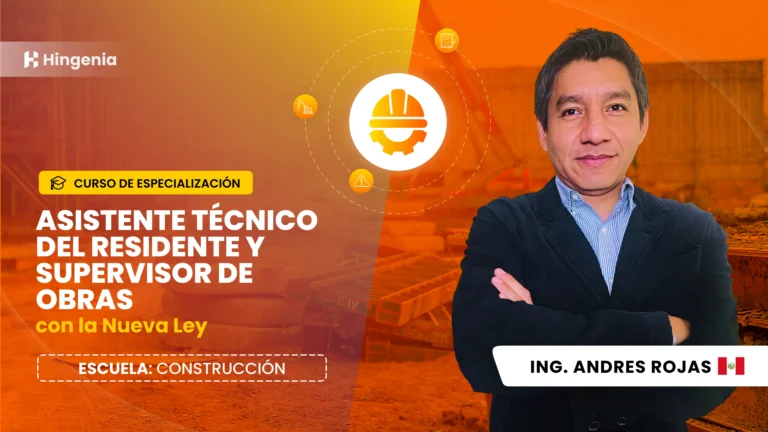 Asistente Técnico del Residente y Supervisor de Obras, con la Nueva Ley