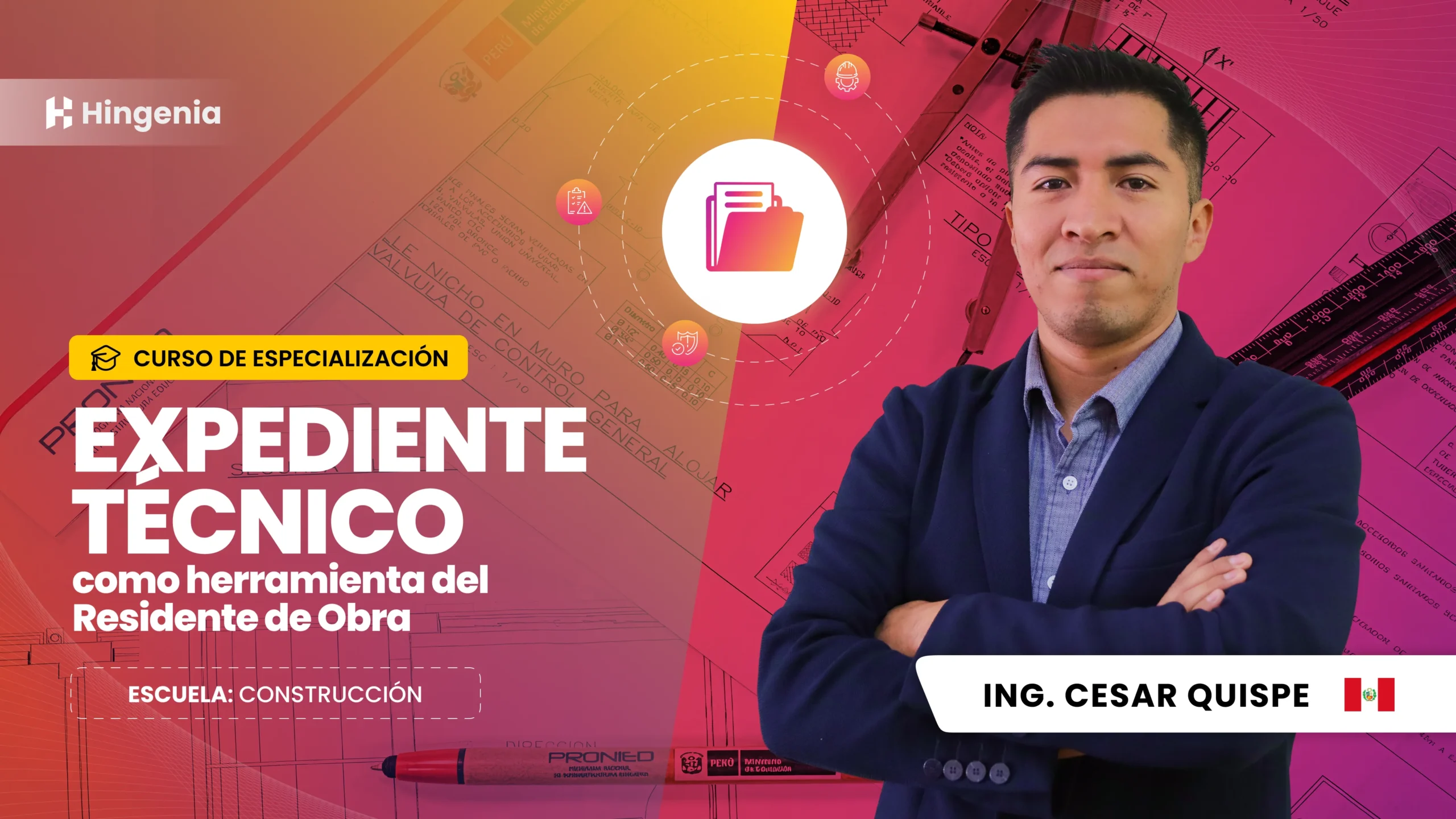 Expediente Técnico como Herramienta del Residente de Obra